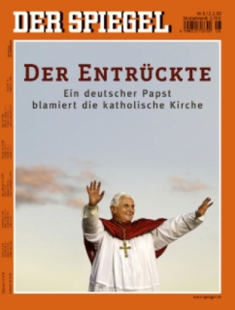 German weekly political and cultural magazine, Der Spiegel, carried a picture of the Pope on its cover with a headline, \