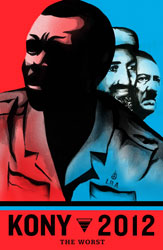 This poster is part of the KONY 2012 action kit. Image courtesy of www.invisiblechildren.com 